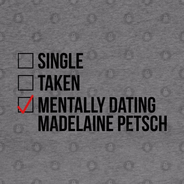 MENTALLY DATING MADELAINE PETSCH by localfandoms